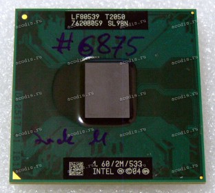 Процессор Socket M (mPGA478MT) Intel Core Duo T2050 (p/n: SL9BN) (1.60GHz=133MHz x 12, 2MB, 65nm)